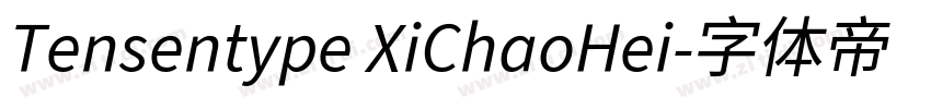 Tensentype XiChaoHei字体转换